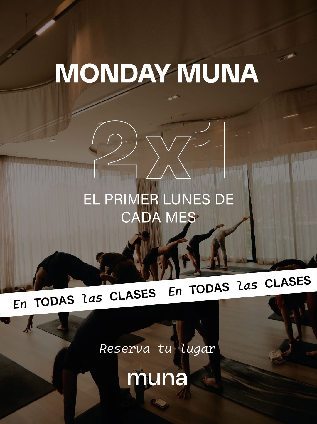 Promoción 2x1 de MUNA el primer lunes de cada mes